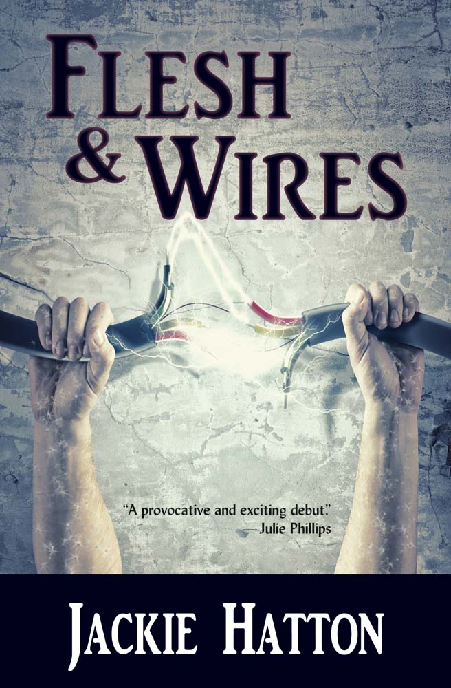 Flesh & Wires